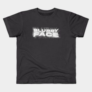 BLURRYFACE || Kids T-Shirt